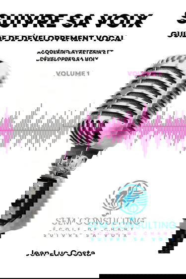 Suivre sa voix Guide de développement vocal: Acquérir-entretenir et développer sa voix Echauffement vocal Vocalises Technique vocale complète ... vocale Chorale Enfant Chorale laetare