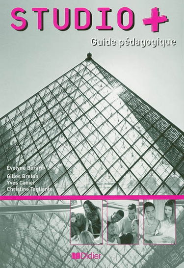 Studio + : guide pédagogique