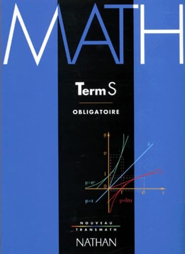 Mathematiques Terminale S. Enseignement Obligatoire, Programme 1994