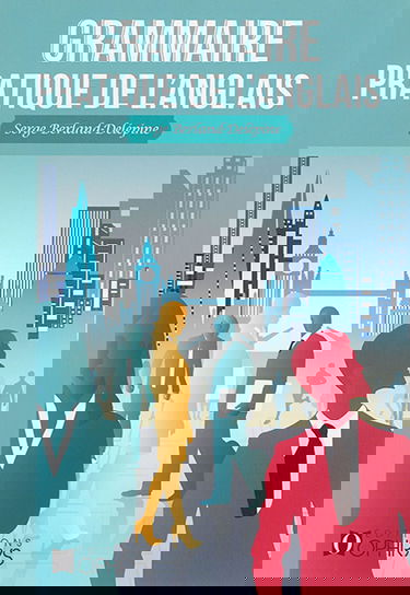 Grammaire pratique de l'anglais