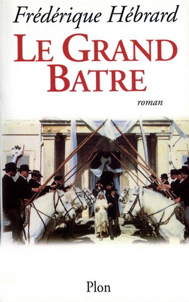 Le grand batre