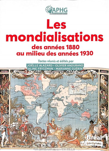 Couverture de Les mondialisations des années 1880 aux années 1930