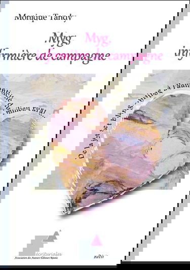 Myg, infirmière de campagne