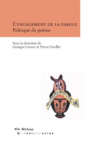 L'engagement de la parole : politique du poème