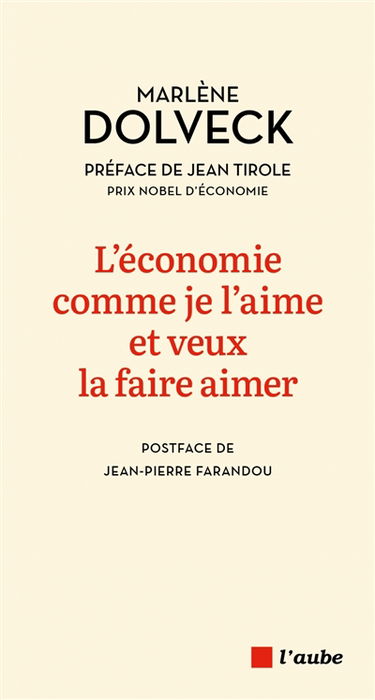 L'économie comme je l'aime et veux la faire aimer : concrète, utile, émancipatrice