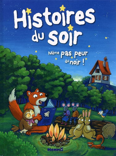 Histoires du soir-Même pas peur du noir