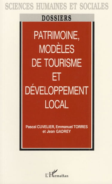 Patrimoine, modèles de tourisme et développement local