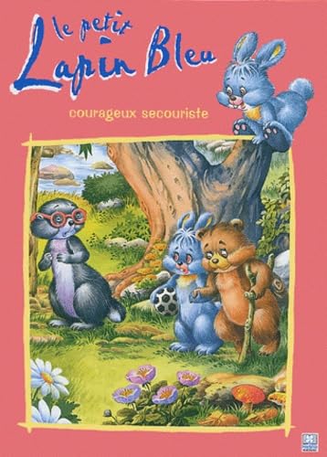Le petit lapin bleu courageux secouriste