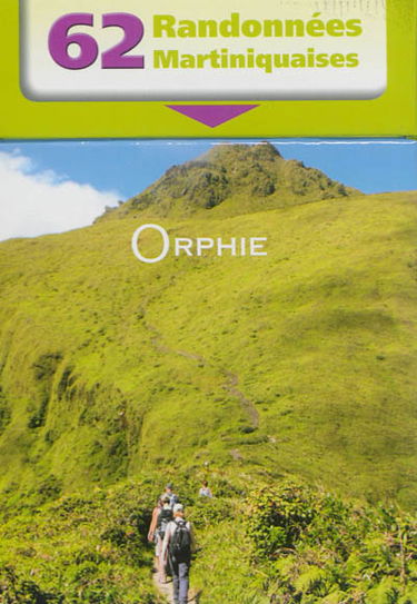 62 randonnées martiniquaises