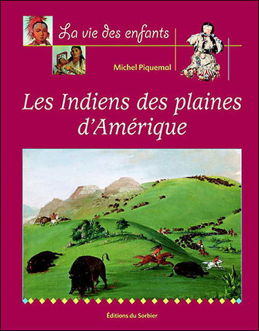 Les Indiens des plaines d'Amérique