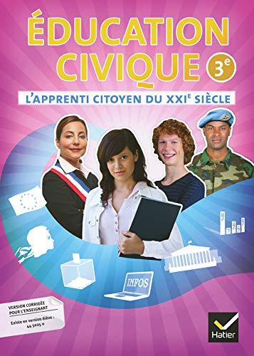Couverture de L'apprenti citoyen du XXIe siècle - Éducation civique 3e éd. 2012 - Cahier de l'élève (version ensei
