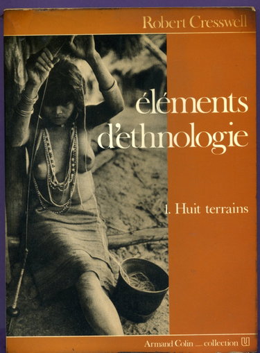 Couverture de ELEMENTS D'ETHNOLOGIE.TOME 1.HUIT TERRAINS.
