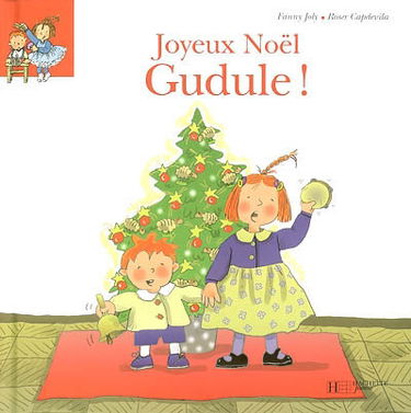 Joyeux Noël, Gudule !