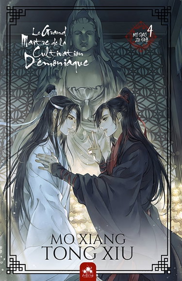 Le Grand Maître de la Cultivation Démoniaque 4 : Mo Dao Zu Shi