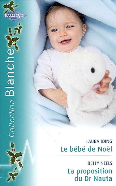 Le bébé de Noël. La proposition du Dr Nauta