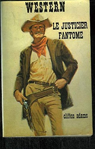 Couverture de Le Justicier fantôme (Western)
