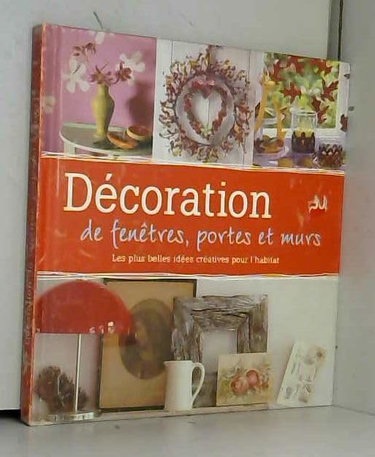 Couverture de DECORATION DES FENETRES PORTES ET MURS par Collectif