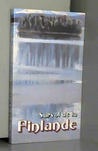 Survol de la Finlande. Science, Commerce, Culture, Industrie, Histoire