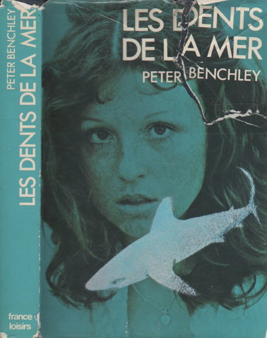 Couverture de Les Dents De La Mer par Peter Benchley