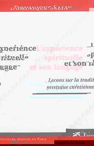 L'expérience spirituelle et son langage : leçons sur la tradition mystique contemporaine