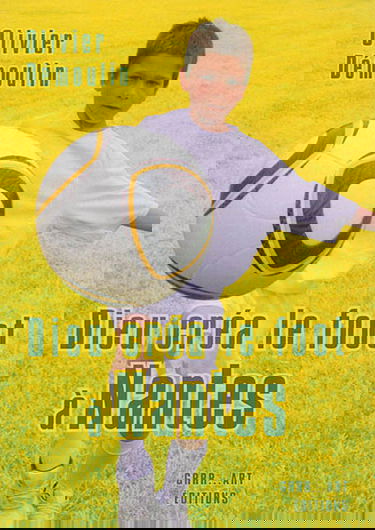 Dieu créa le foot à Nantes