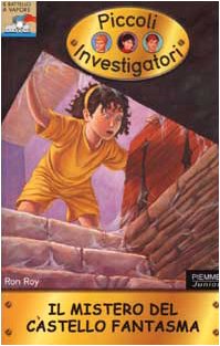 Couverture de Il mistero del castello fantasma. Piccoli investigatori