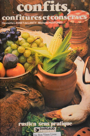 Confits, Confitures, Conserves