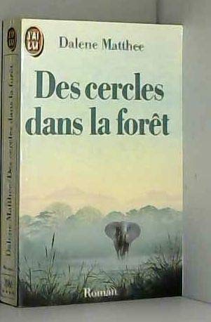 Des Cercles dans la forêt