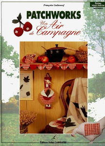 Patchworks : un air de campagne