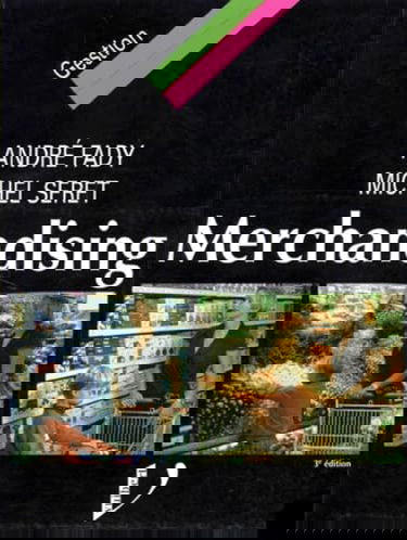 Le merchandising, techniques modernes du commerce de détail