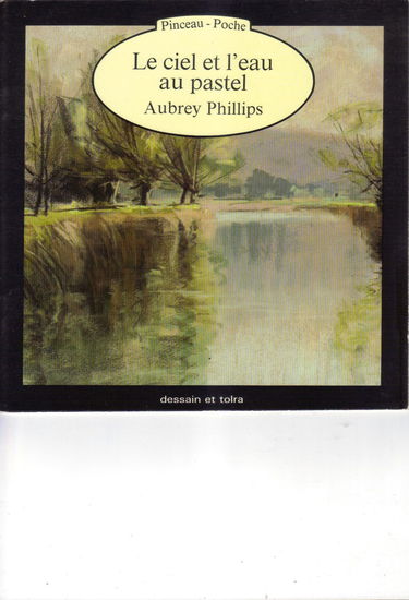 Le Ciel et l'eau au pastel
