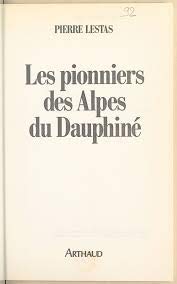Les Pionniers des Alpes du Dauphiné