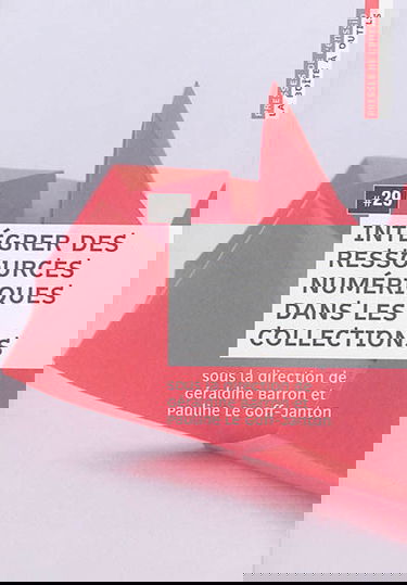 Intégrer des ressources numériques dans les collections