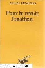 Pour te revoir, Jonathan