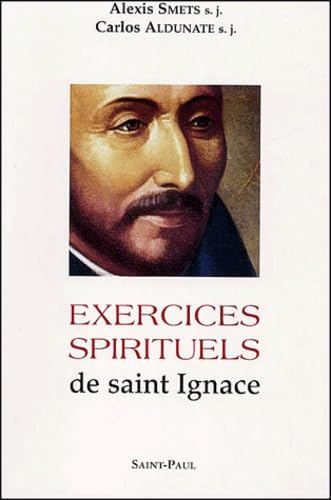 Exercices Spirituels De Saint Ignace. Version Actualisee A La Portee Du Retraitant
