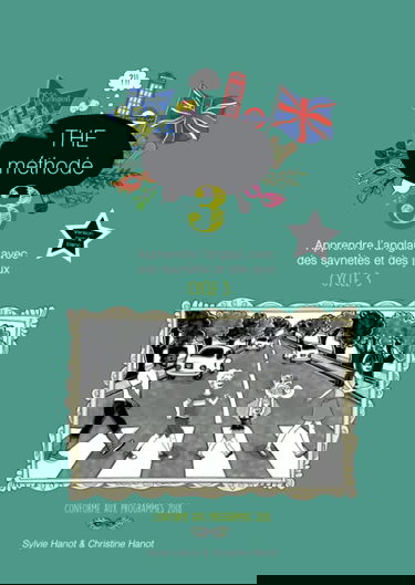 THE méthode 3, apprendre l'anglais avec des saynètes et des jeux, cycle 3: Version noir et blanc