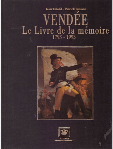 Couverture de Vendée, le livre de la mémoire, 1793-1993.