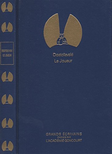 Le Joueur - Grands écrivains Académie Goncourt