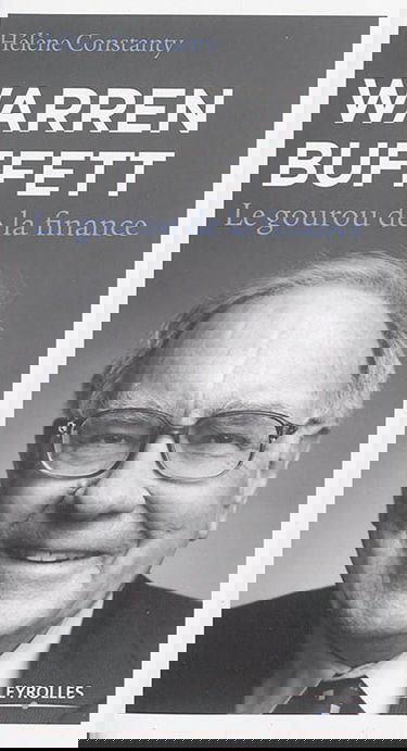 Warren Buffett : le gourou de la finance