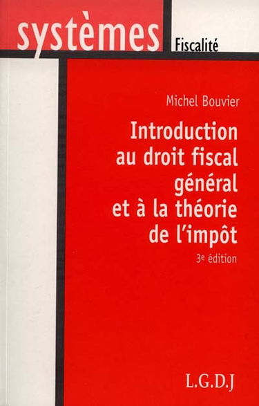 Introduction au droit fiscal et à la théorie de l'impôt