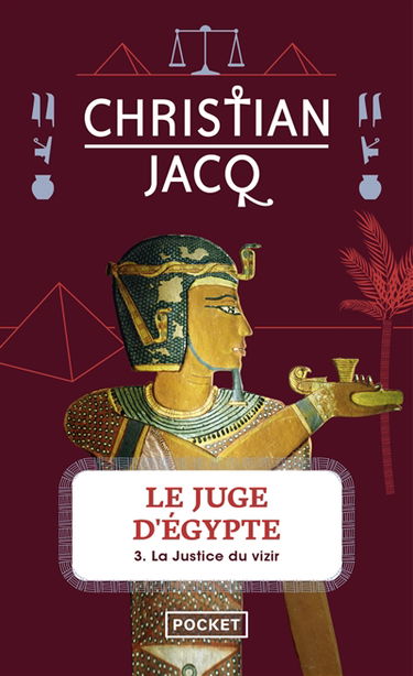 Le juge d'Egypte. Vol. 3. La justice du vizir