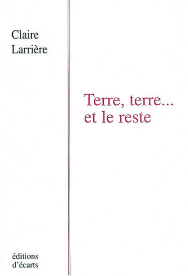 Terre, terre et le reste