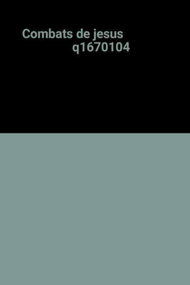 Combats de jesus q1670104