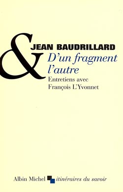 D'un fragment l'autre : entretiens avec François L'Yvonnet