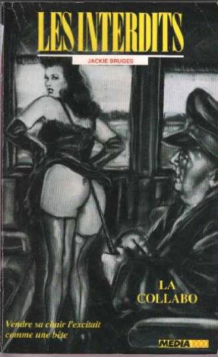Les interdits n°73 : la collabo