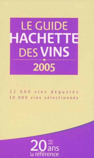 Guide Hachette des vins de France 2005