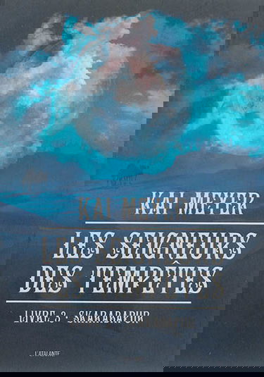 Les seigneurs des tempêtes. Vol. 3. Skarabapur