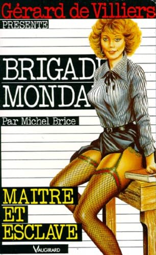 Brigade Mondaine : Maître et Esclave