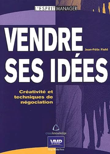 Vendre ses idées