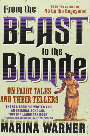 Couverture de From The Beast To The Blonde: On Fairy Tales and Their Tellers